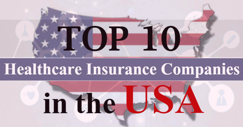 Health insurance | Top 10 health insurance companies in US